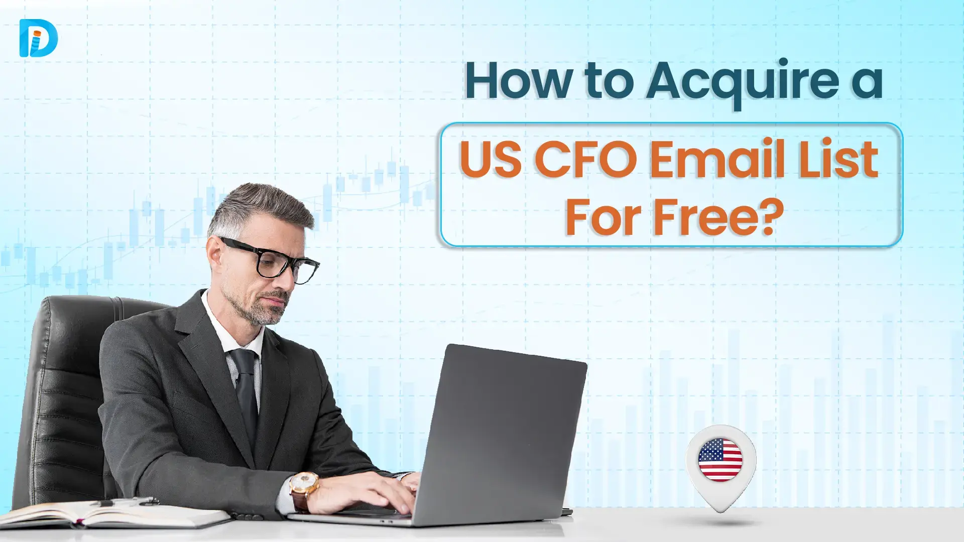 How to Acquire a U.S CFO Email List for Free!