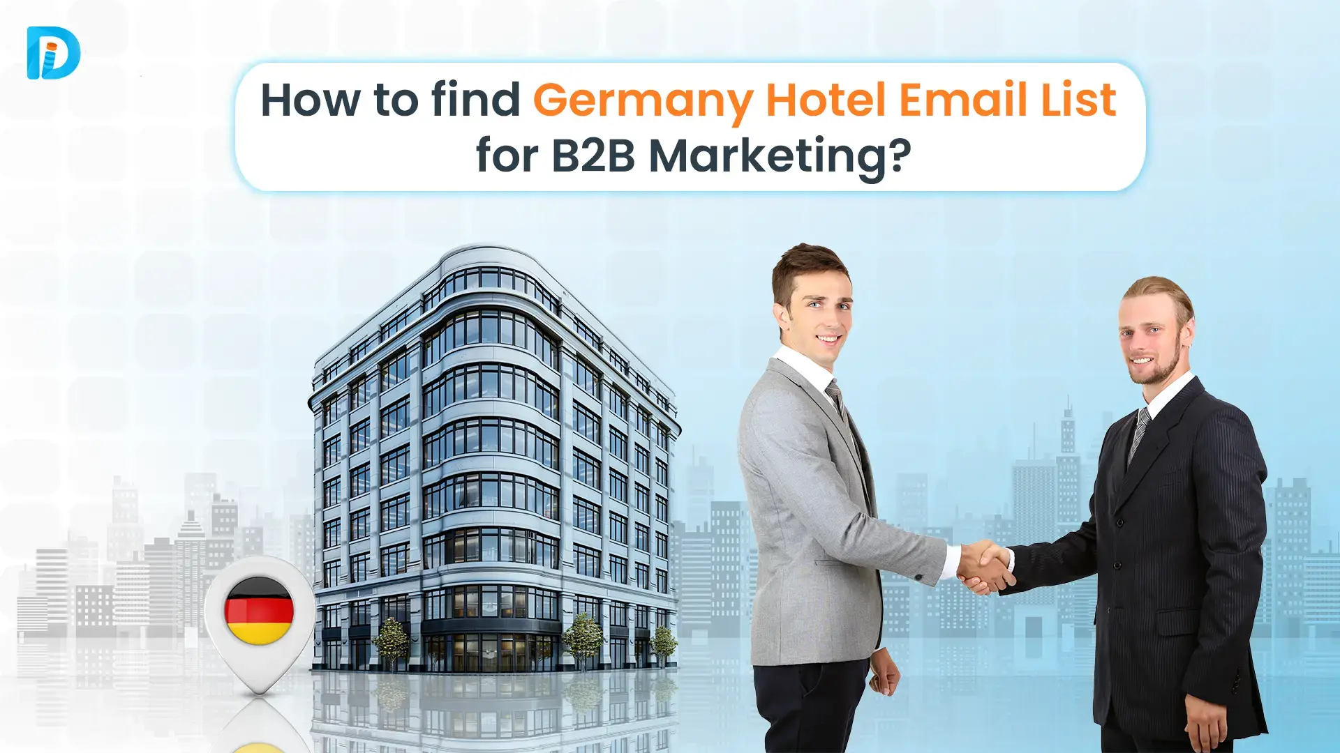 How to Find a Germany Hotel Email List for B2B Marketing?